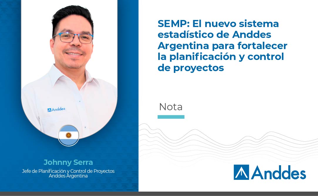 SEMP: El nuevo sistema estadístico de Anddes Argentina para fortalecer la planificación y control de proyectos